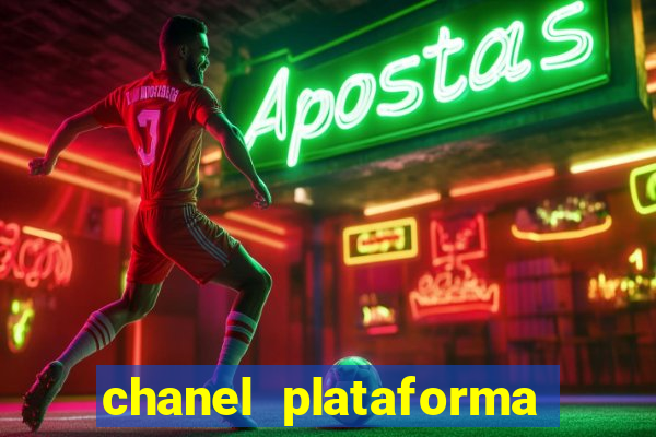 chanel plataforma de jogo